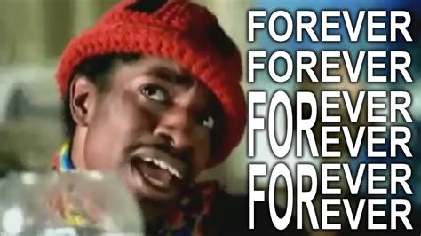 Forever Ever.